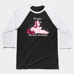 For you, I'm over the moon Baseball T-Shirt